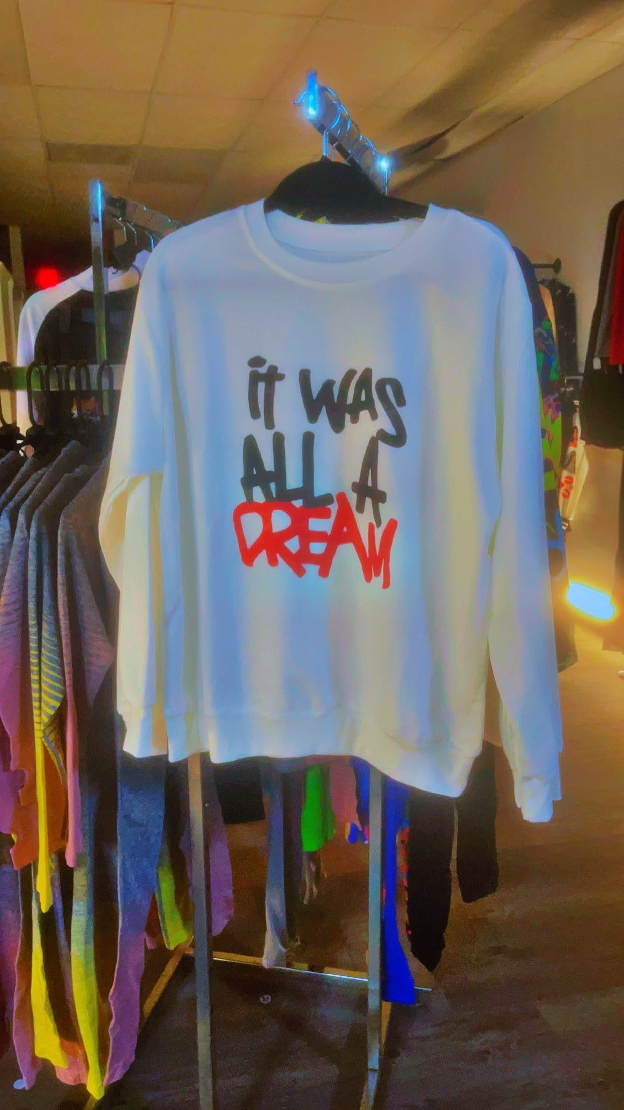 It Was All A Dream Woman’s Sweatshirt